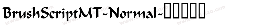 BrushScriptMT-Normal字体转换