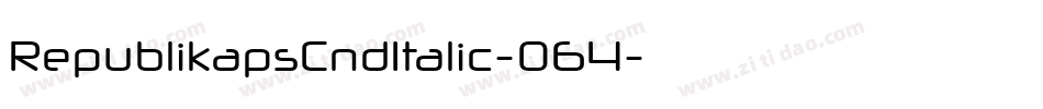 RepublikapsCndItalic-064字体转换