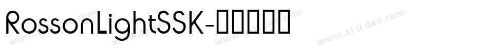 RossonLightSSK字体转换