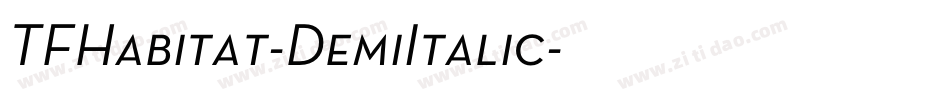 TFHabitat-DemiItalic字体转换