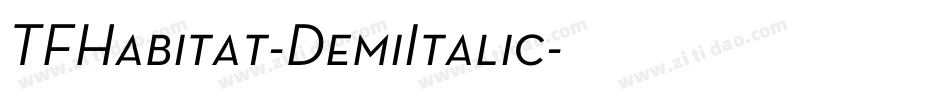 TFHabitat-DemiItalic字体转换