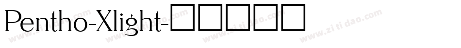 Pentho-Xlight字体转换