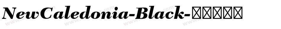NewCaledonia-Black字体转换