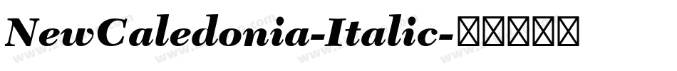 NewCaledonia-Italic字体转换