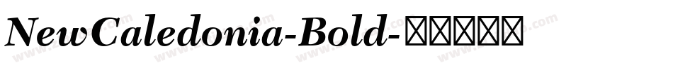 NewCaledonia-Bold字体转换