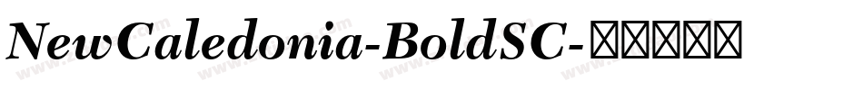 NewCaledonia-BoldSC字体转换