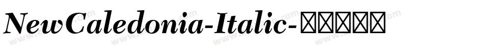 NewCaledonia-Italic字体转换