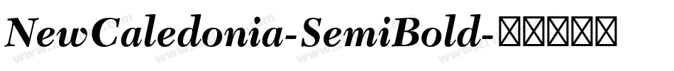 NewCaledonia-SemiBold字体转换