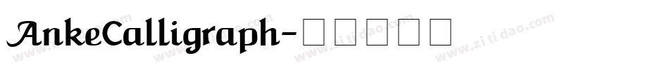 AnkeCalligraph字体转换