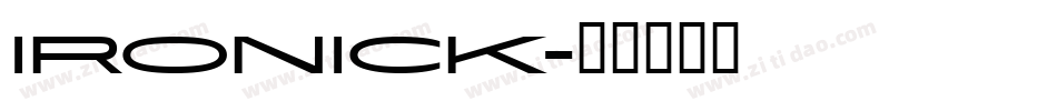 IRONICK字体转换