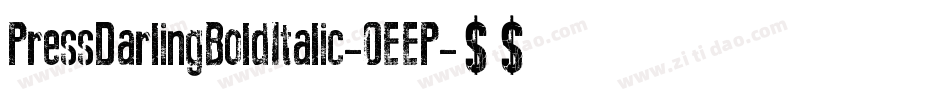 PressDarlingBoldItalic-0EEP字体转换 PressDarlingBoldItalic-0EEP字体转换