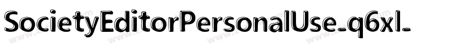 SocietyEditorPersonalUse-q6xl字体转换