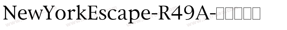 NewYorkEscape-R49A字体转换