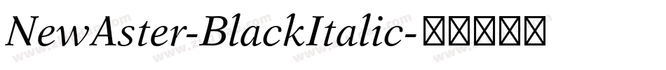 NewAster-BlackItalic字体转换