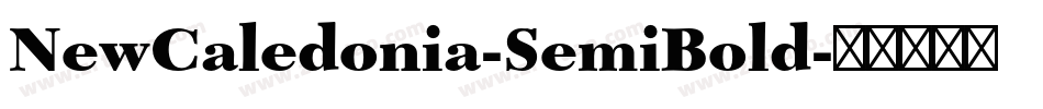 NewCaledonia-SemiBold字体转换