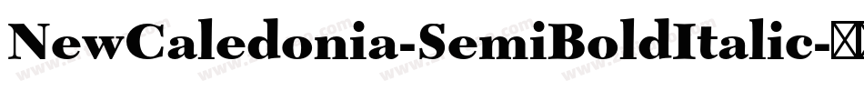 NewCaledonia-SemiBoldItalic字体转换