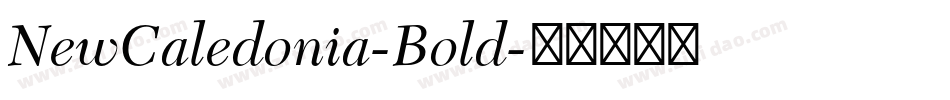 NewCaledonia-Bold字体转换
