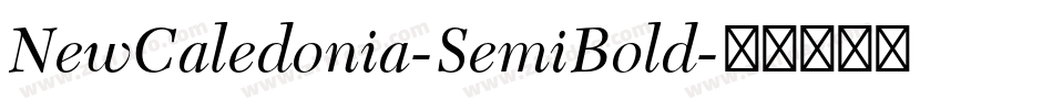 NewCaledonia-SemiBold字体转换