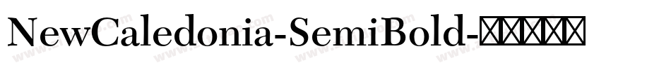 NewCaledonia-SemiBold字体转换