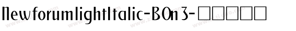 NewforumlightItalic-B0n3字体转换 NewforumlightItalic-B0n3字体转换