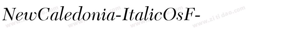 NewCaledonia-ItalicOsF字体转换