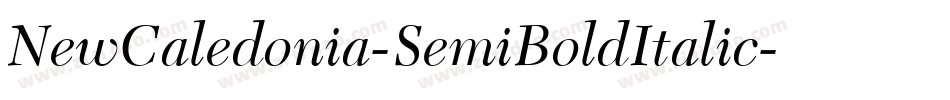 NewCaledonia-SemiBoldItalic字体转换