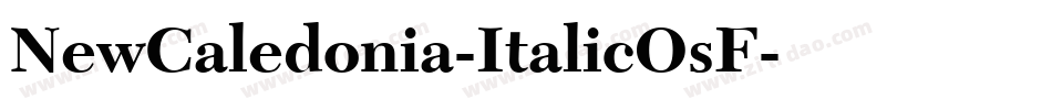 NewCaledonia-ItalicOsF字体转换