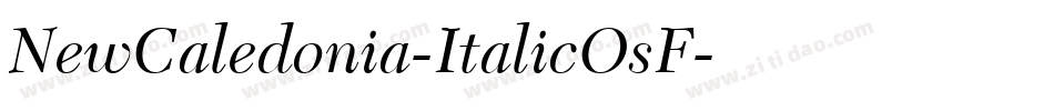NewCaledonia-ItalicOsF字体转换