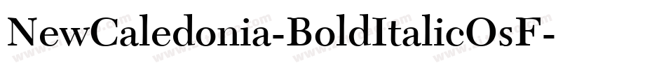 NewCaledonia-BoldItalicOsF字体转换
