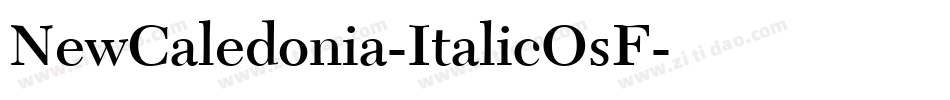 NewCaledonia-ItalicOsF字体转换