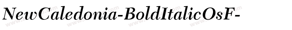 NewCaledonia-BoldItalicOsF字体转换