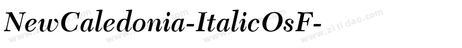 NewCaledonia-ItalicOsF字体转换