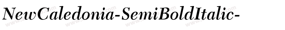 NewCaledonia-SemiBoldItalic字体转换