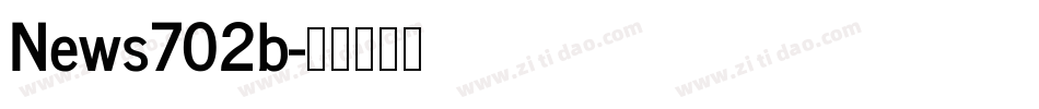 News702b字体转换