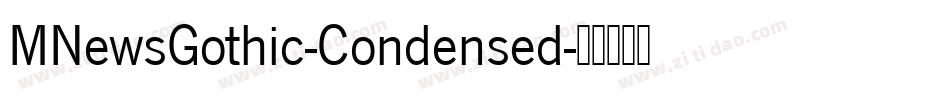 MNewsGothic-Condensed字体转换