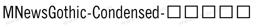 MNewsGothic-Condensed字体转换
