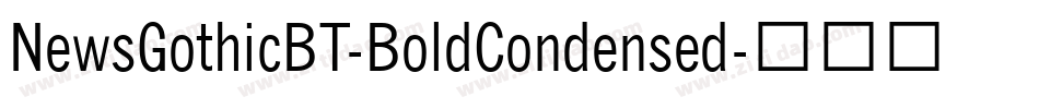 NewsGothicBT-BoldCondensed字体转换