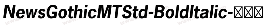 NewsGothicMTStd-BoldItalic字体转换