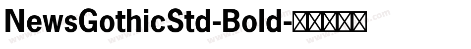 NewsGothicStd-Bold字体转换