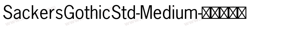 SackersGothicStd-Medium字体转换