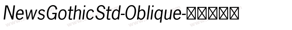 NewsGothicStd-Oblique字体转换
