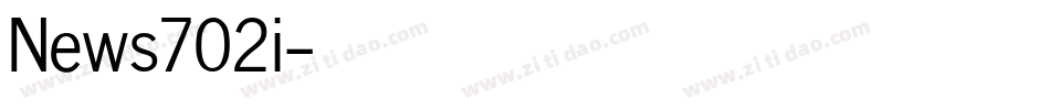 News702i字体转换