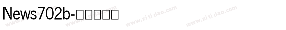 News702b字体转换