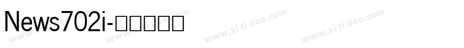 News702i字体转换