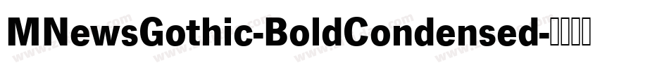 MNewsGothic-BoldCondensed字体转换