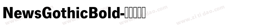 NewsGothicBold字体转换