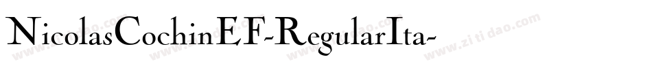 NicolasCochinEF-RegularIta字体转换
