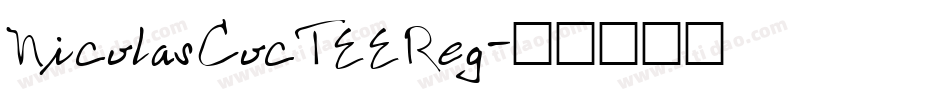 NicolasCocTEEReg字体转换