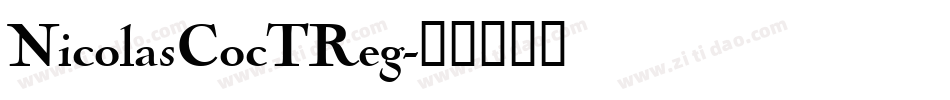 NicolasCocTReg字体转换