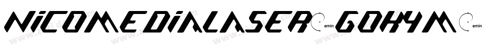 NicomediaLaser-GOKym字体转换